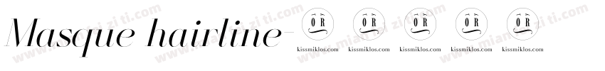 Masque hairline字体转换